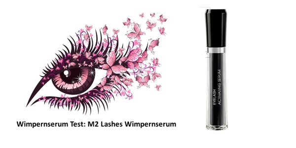 Test M2 Lashes Wimpernserum 1